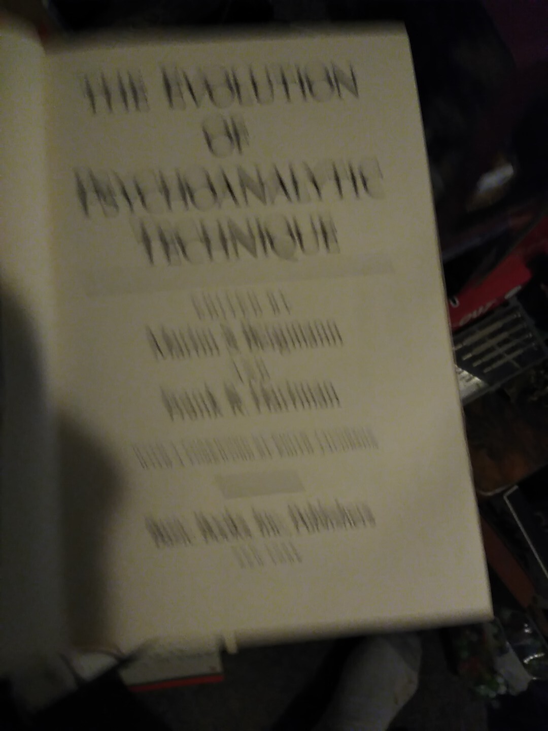 THE EVOLUTION OF PSYCHOANALYTIC TECHNIQUE By Martin S. Bergmann & Frank R. VG