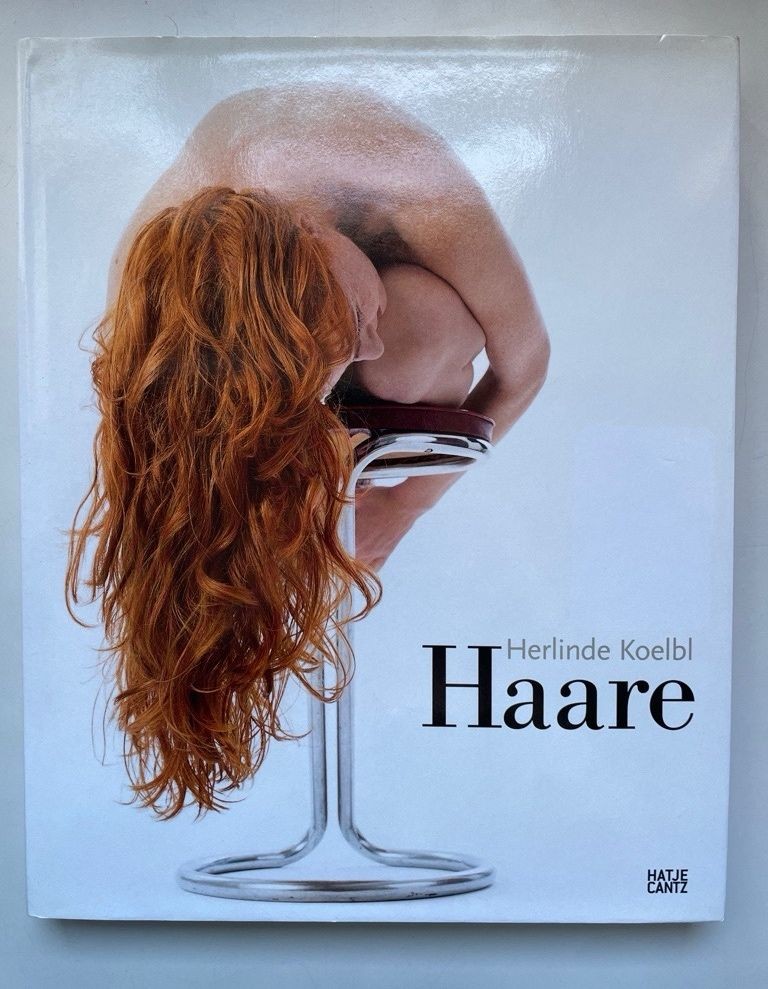 Haare. Koelbl, Herlinde: