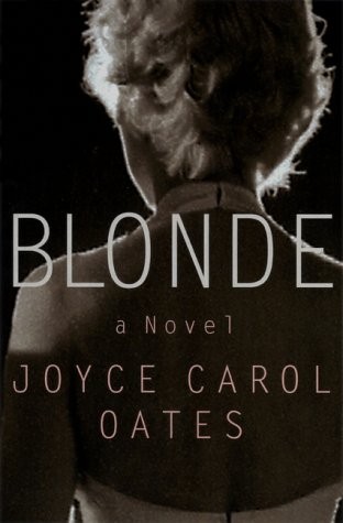 Blonde: A Novel – hardcover Oates, Joyce Carol
