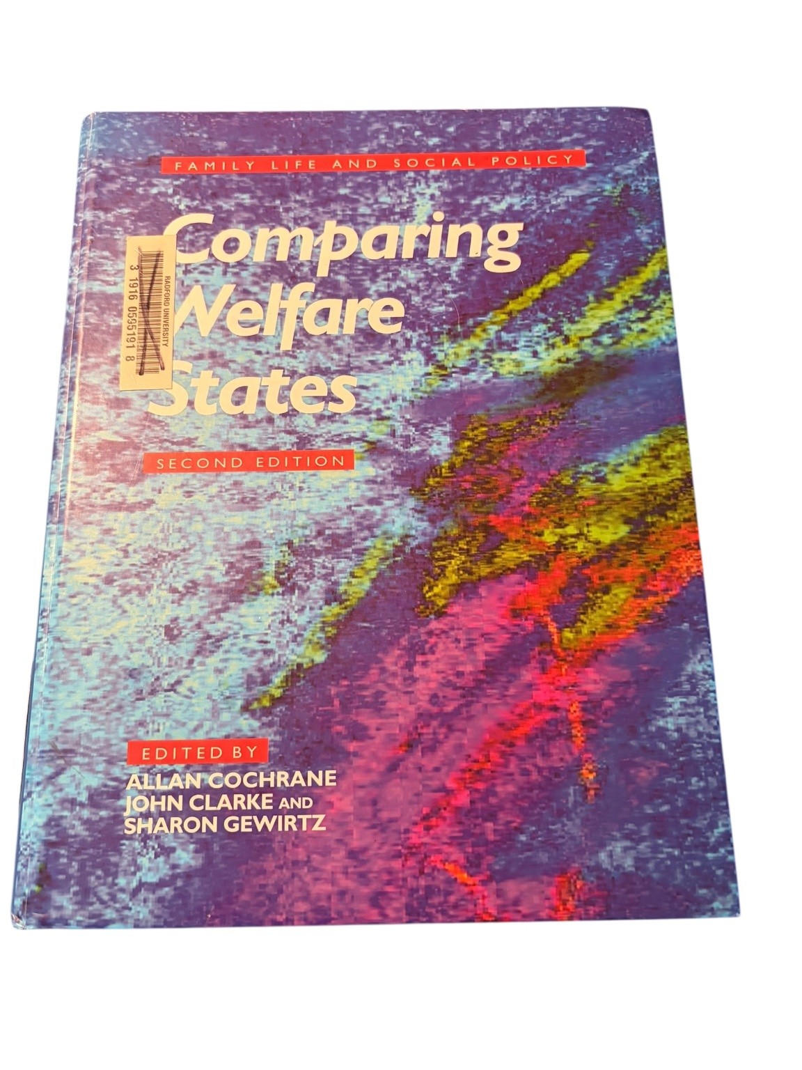Comparing Welfare States Cochrane Clarke Gewirtz 2001 2nd Ed Social Policy Sage