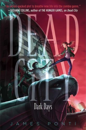 Dark Days (Dead City) by Ponti, James, Acceptable Book
