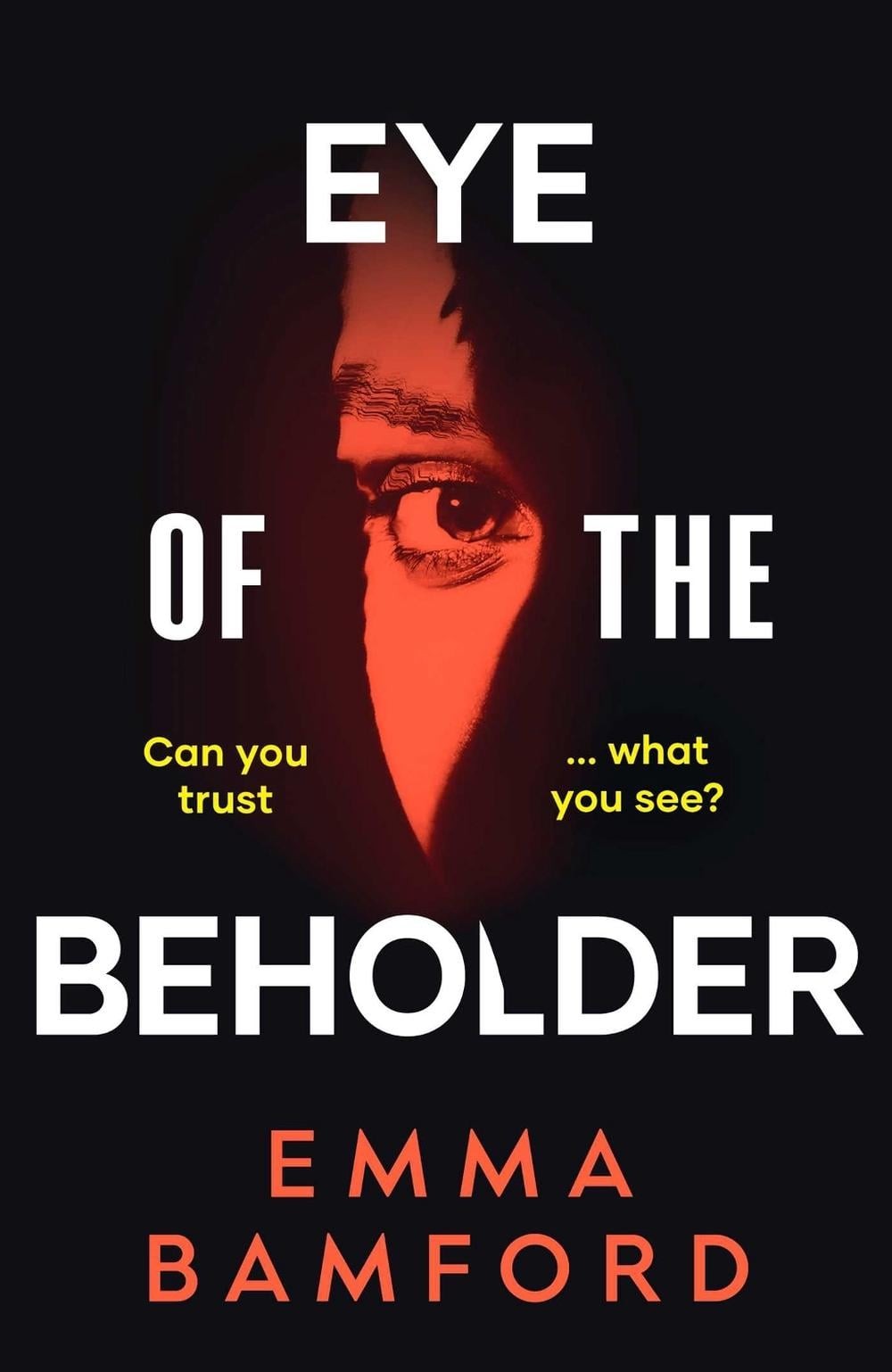 Eye of the Beholder: ‘A haunting tale of intrigue’ -Emily Freud by Emma Bamford