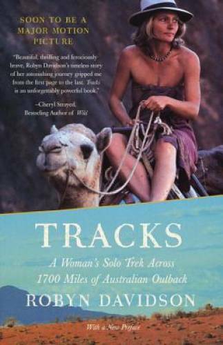Tracks: A Woman’s Solo Trek Across 1700 Miles of Australian Outback – GOOD