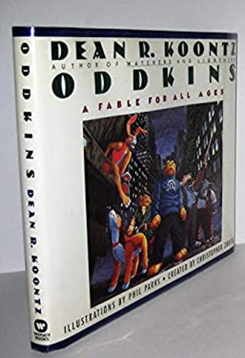 Oddkins : A Fable for All Ages Hardcover Dean Koontz