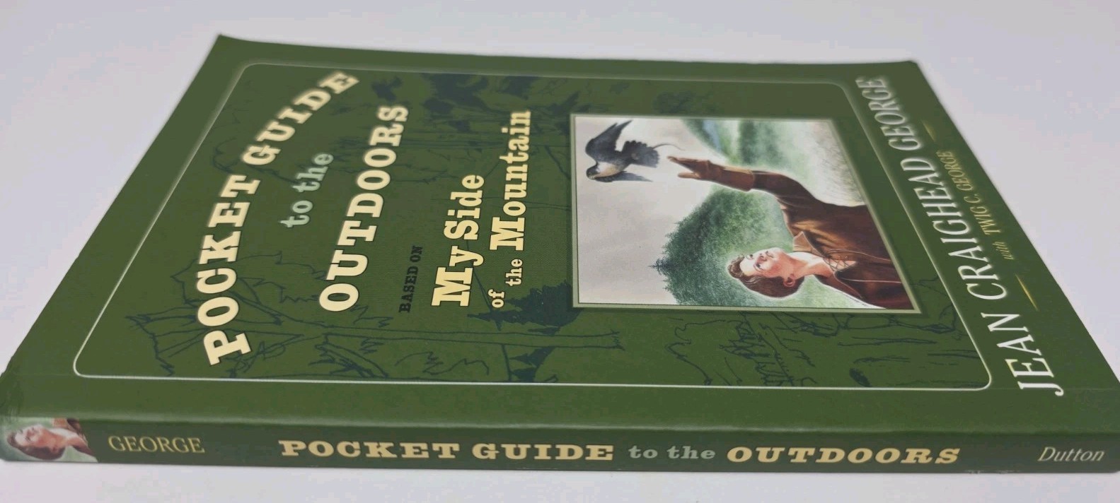 Pocket Guide to the Outdoors: Based on My Side of the Mountain by Jean George