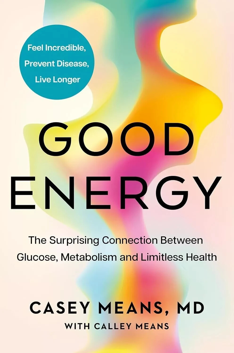 * Good Energy by Dr. Casey Means NEW Paperback *