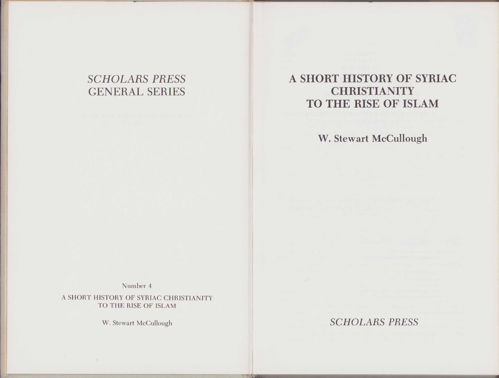 SHORT HISTORY OF SYRIAC CHRISTIANITY TO THE RISE OF ISLAM By William Stewart