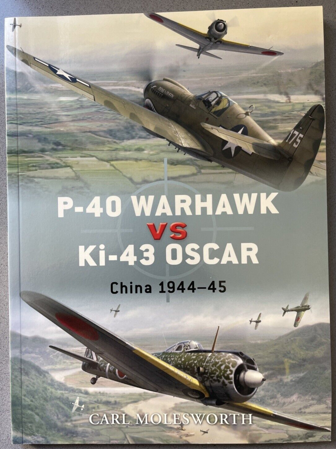 Osprey Duel 8 P-40 Warhawk vs Ki-43 Oscar China 1944-45 by Carl Molesworth