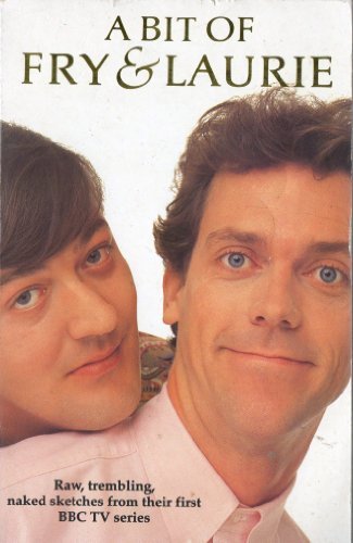 A Bit of Fry and Laurie By Fry, Stephen,Laurie, Hugh
