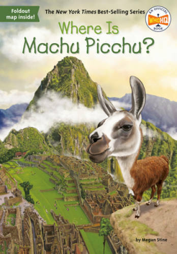 Where Is Machu Picchu? – Paperback By Stine, Megan – GOOD
