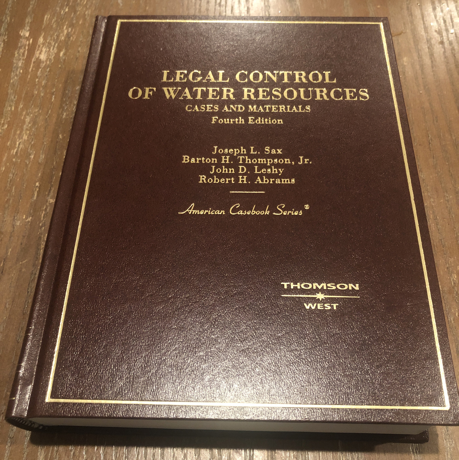 Legal Control of Water Resources – Leshy, Abrams, Thompson (2006, Hardcover)