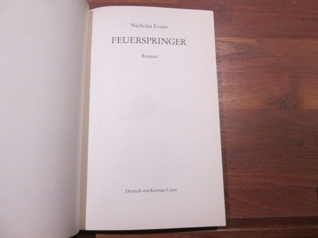 Feuerspringer : Roman. Nicholas Evans. Dt. von Kristian Lutze Evans, Nicholas (V