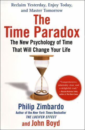 The Time Paradox: The New Psychology – 9781416541981, Philip Zimbardo, hardcover