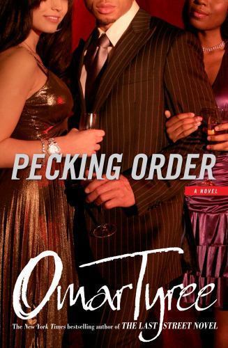 Pecking Order: A Novel – 9781416541936, hardcover, Omar Tyree