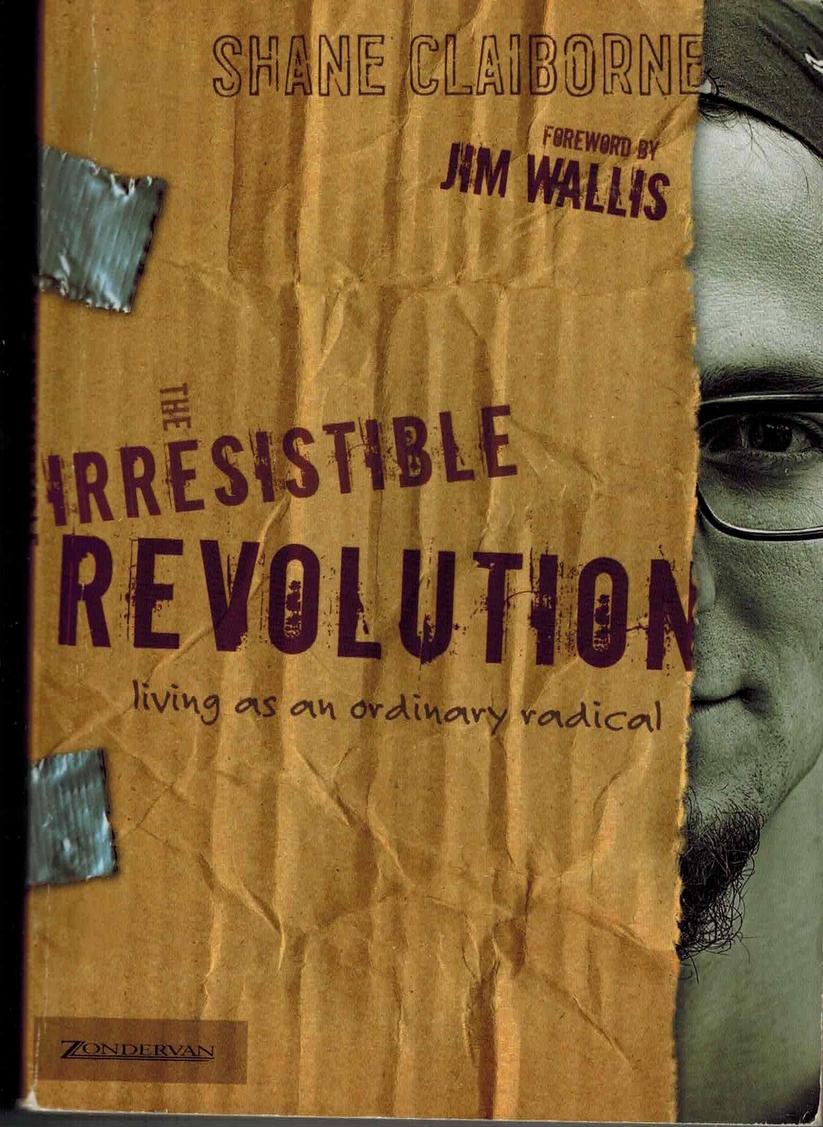 The Irresistible Revolution: Living as an Ordinary Radical – Shane Claiborne…