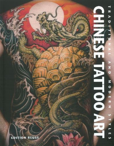 Chinese Tattoo Art: Traditional & Modern Styles (French Edition) by Huang, Fino