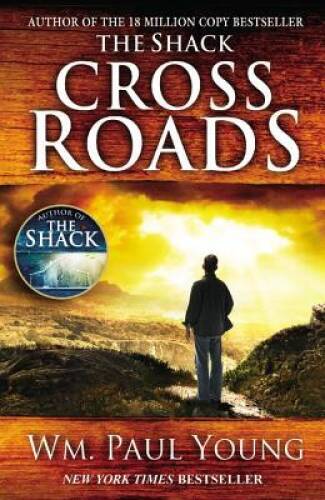 Cross Roads – Paperback By Young, Wm. Paul – VERY GOOD