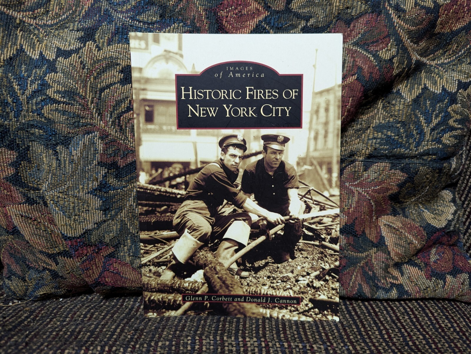Images of America: Historic Fires of New York City (NYC New York NY) Book