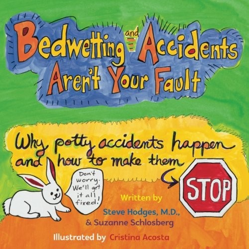 Bedwetting and Accidents Aren’t Your Fault: Why Potty Accidents Happen and H…
