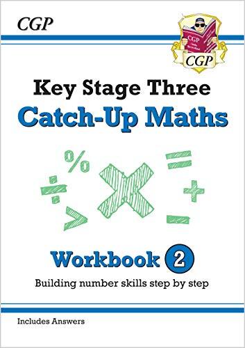 New KS3 Maths Catch-Up Workbook 2 (with Answers) (CGP KS3 Maths)