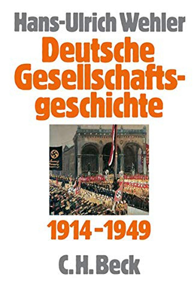 Deutsche Gesellschaftsgeschichte Bd. 4: Vom Beginn des Ersten Weltkrieges b …