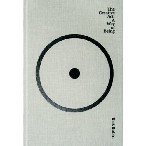 **The Creative Act : A Way of Being by Rick Rubin (2023, Paperback)