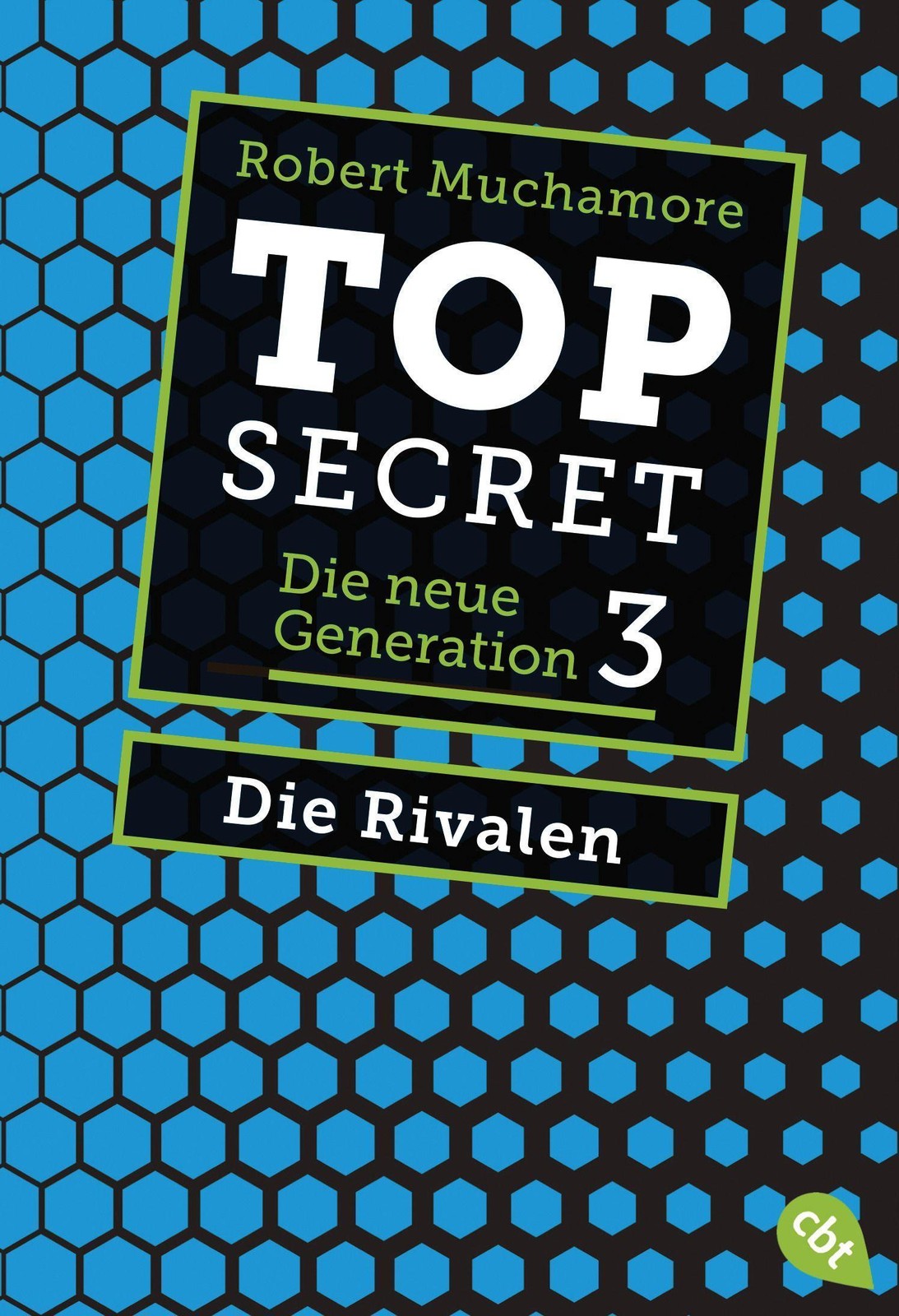 Robert Muchamore / Top Secret. Die Rivalen / 9783570314173