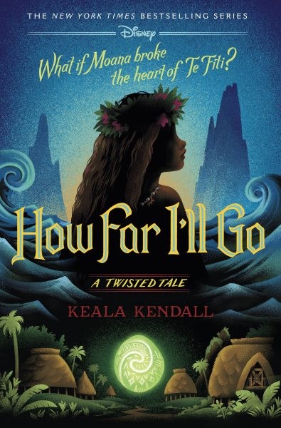 How Far I’ll Go, Hardcover by Kendall, Keala, Brand New, Free shipping in the US