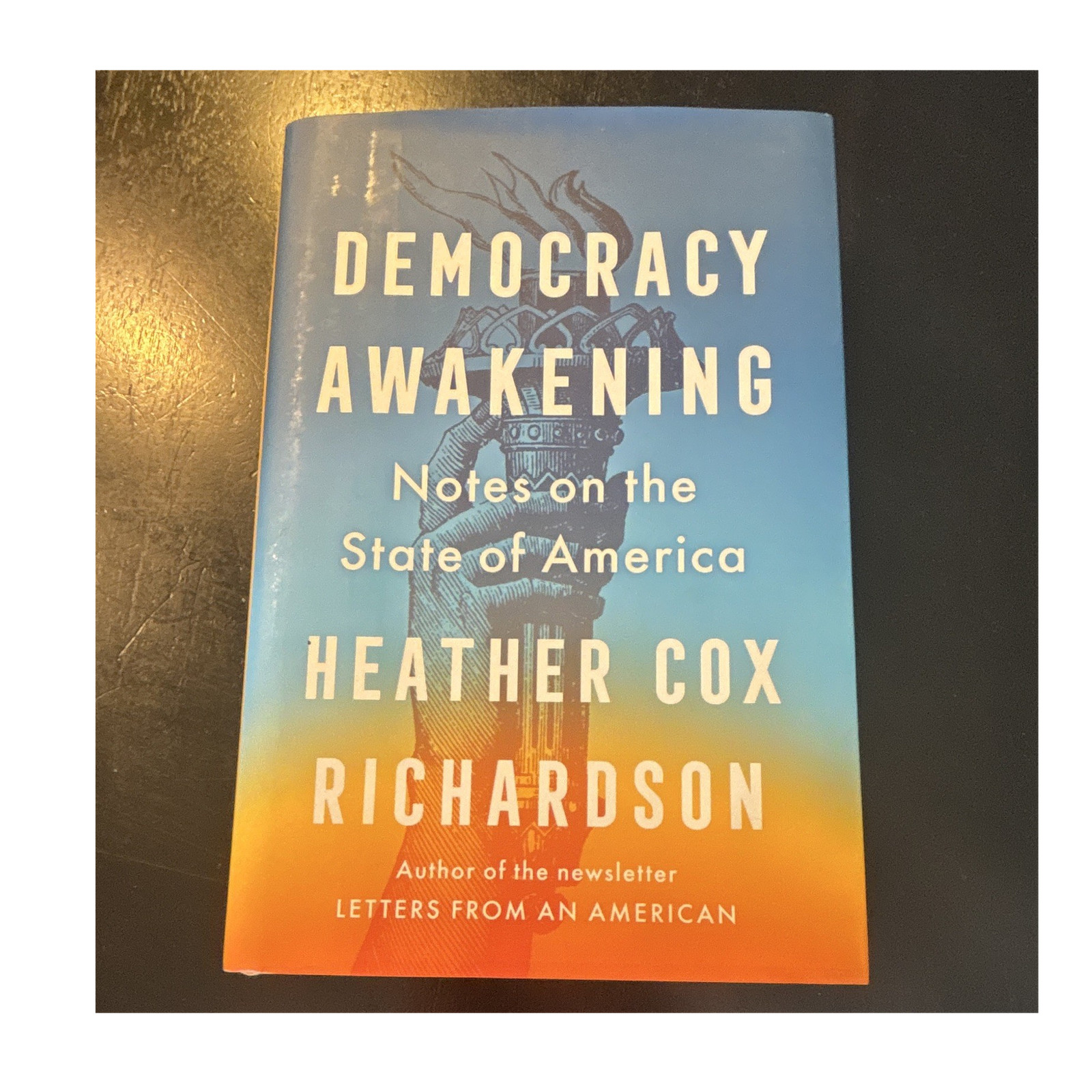 Penguin Democracy Awakening by Heather Cox Richardson, HC, 2023