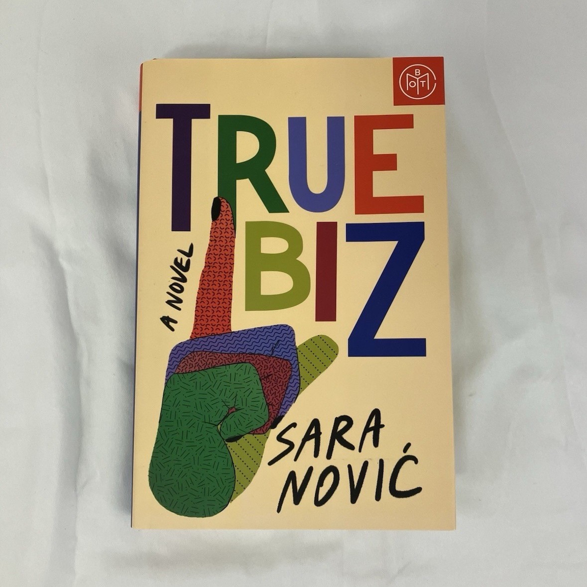 True Biz by Sara Novic – Hardcover w/ Dust Jacket Book of the Month 2022
