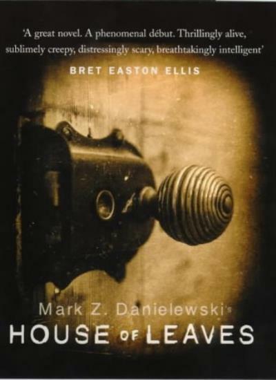 HOUSE OF LEAVES By MARK Z. DANIELEWSKI. 9781862301108