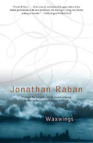 Waxwings – Paperback By Raban, Jonathan – VERY GOOD