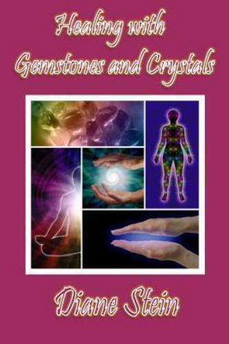 Healing with Gemstones and Crystals by