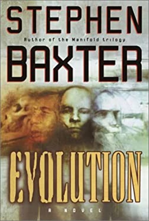Evolution Hardcover Stephen Baxter