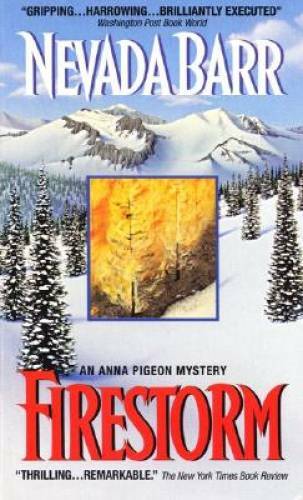 Firestorm (Anna Pigeon) – Paperback By Barr, Nevada – GOOD