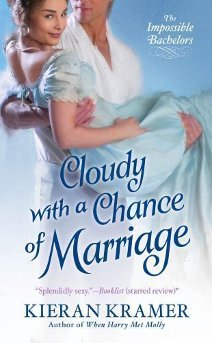 Impossible Bachelors: Cloudy with a Chance of Marriage 3 by Kieran Kramer (2011,