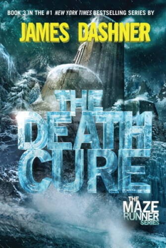 The Death Cure (Maze Runner, Book 3) – Hardcover By Dashner, James – GOOD