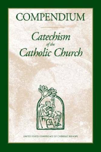 Compendium : Catechism of the Catholic Church – Paperback – GOOD