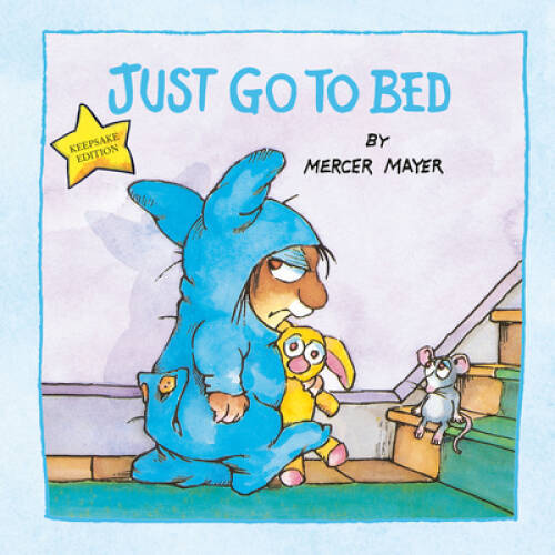 Just Go to Bed (Little Critter) – Hardcover By Mayer, Mercer – GOOD