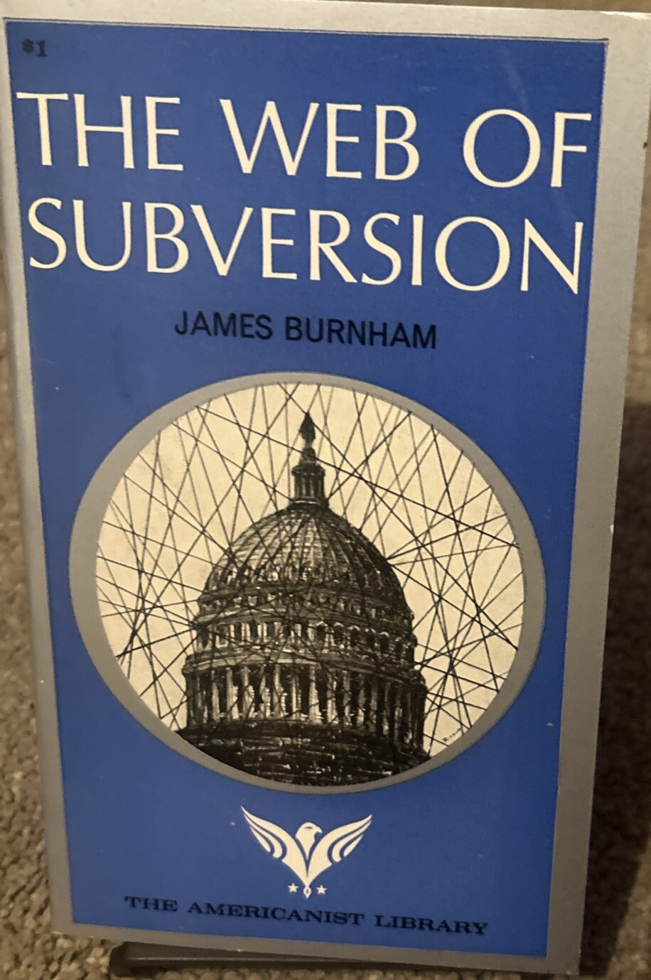 The Web of Subversion -James Burnham