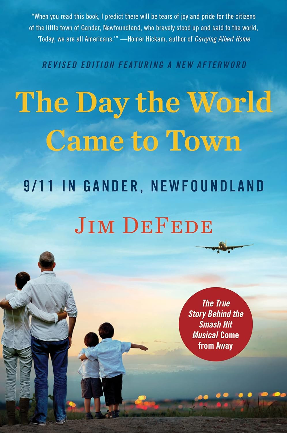 The Day the World Came to Town Updated Edition: 9/11 in Gander, Newfoundland ― a