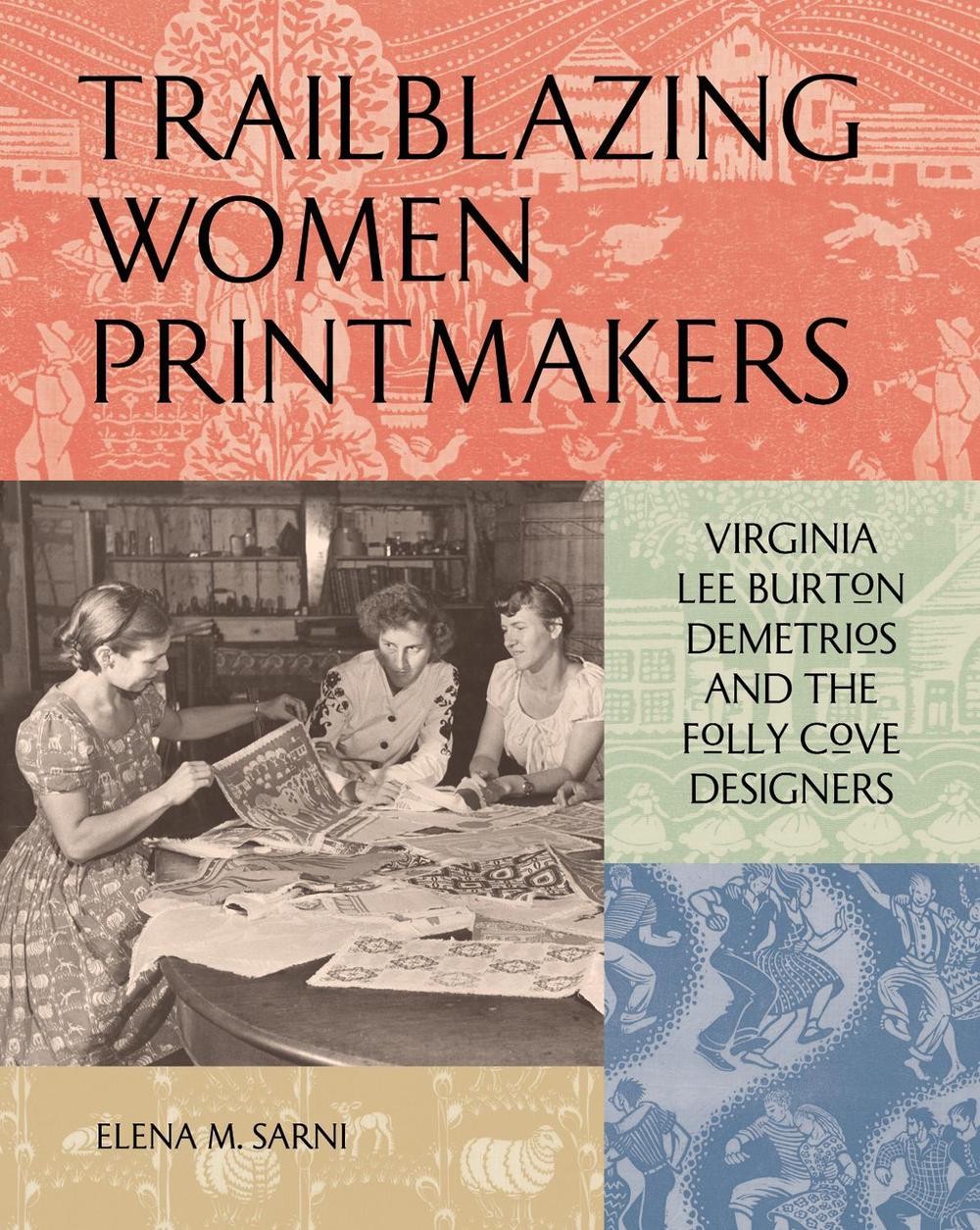 Trailblazing Women Printmakers: Virginia Lee Burton Demetrios and the Folly Cove