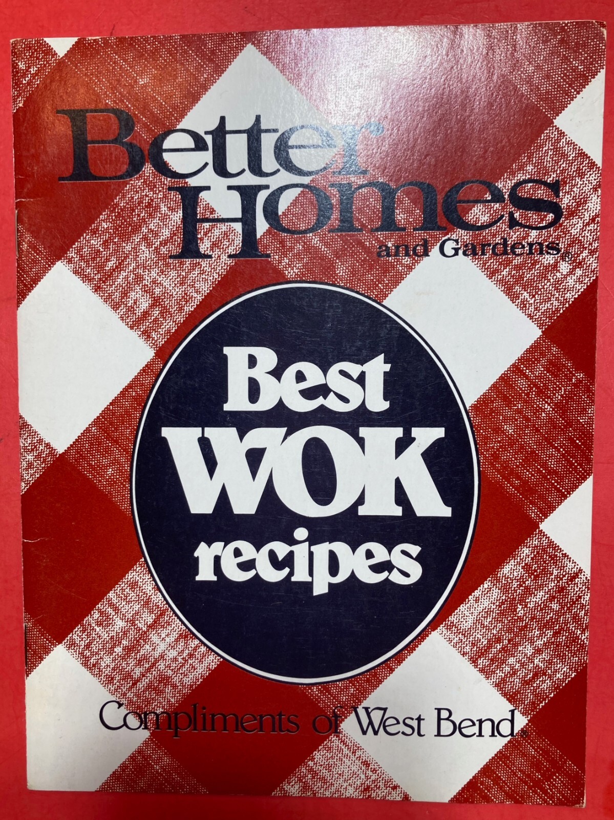 BEST WOK RECIPES WEST BEND BETTER HOMES & GARDENS 34 PAGES 1983 8X6 INCHES