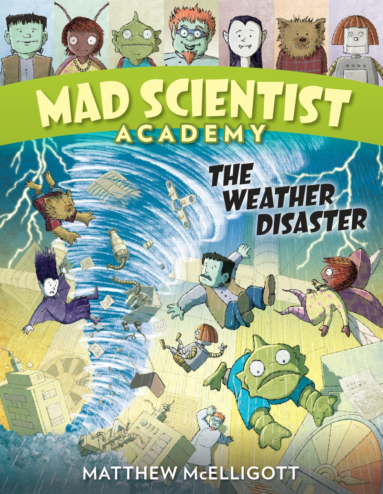 Mad Scientist Academy: The Weather Disaster – paperback McElligott, Matthew