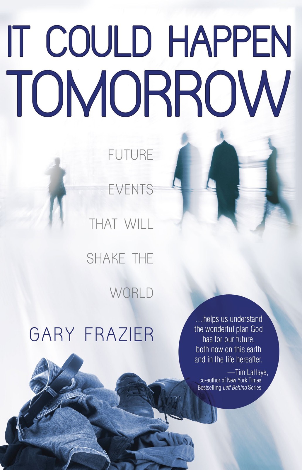 It Could Happen Tomorrow by Gary Frazier