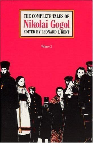 The Complete Tales of Nikolai Gogol (Volume 1) by