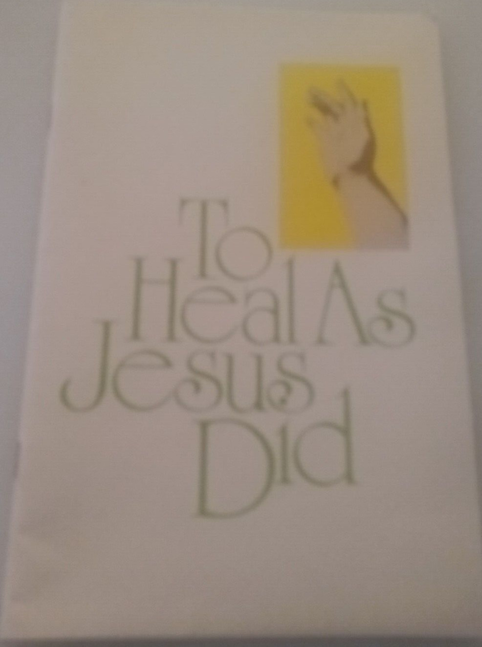 To Heal as Jesus Did Staplebound Paperback American Bible Society (ABS)