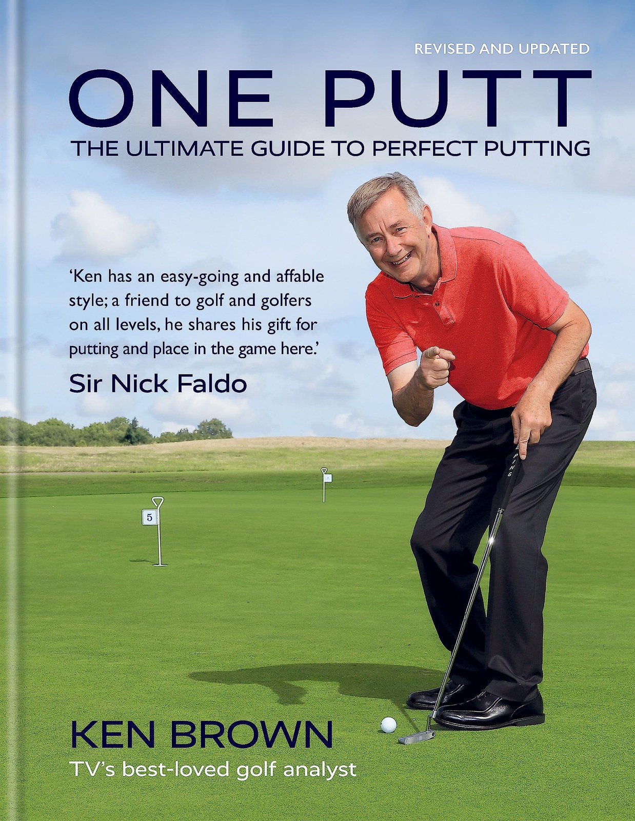 One Putt: The ultimate guide to perfect putting Brown, Ken