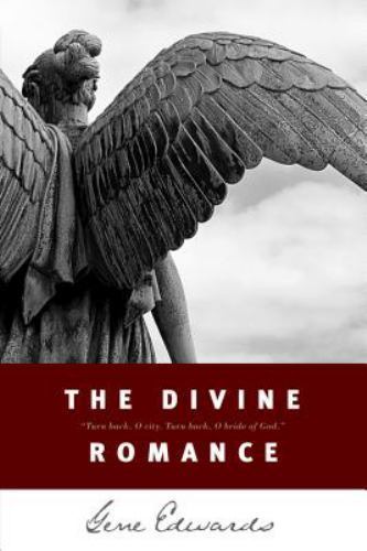 The Divine Romance by Edwards, Gene