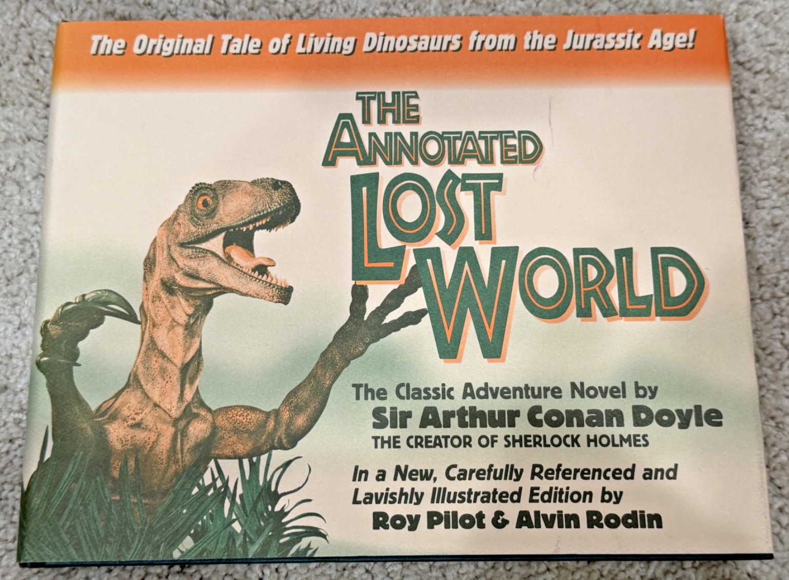 1996 The Annotated Lost World by Sir Arthur Conan Doyle First Ed w/ Dust Cover